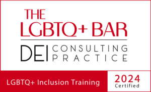 An official certification badge for LGBTQ+ Bar DEI Consulting Practice's 2024 LGBTQ+ Inclusion Training.